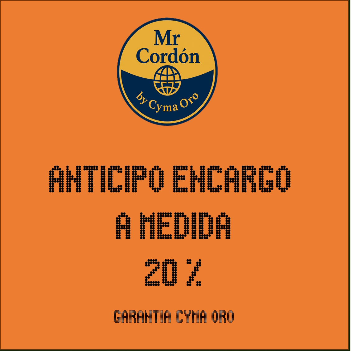 ANTICIPO ENCARGO A MEDIDA ESPECIAL 20%